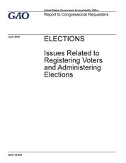 Elections, issues related to registering voters and administering elections