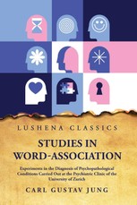 Carl Gustav Jung: STUDIES IN WORD-ASSN EXPERIMEN