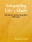 Conquering Life's Chaos: The Key to Overcoming Life's Difficulties