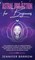 ASTRAL PROJECTION FOR BEGINNERS