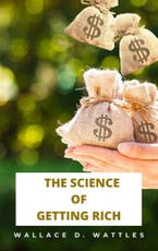 Delois, W: The Science of Getting Rich