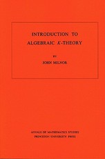 Introduction to Algebraic K-Theory. (Am-72), Volume 72