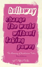 Change the World Without Taking Power