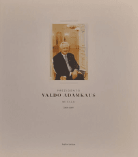 Prezidento Valdo Adamkaus misija 2004-2010