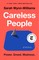 Careless People