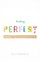 Finding Perfect