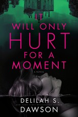 It Will Only Hurt for a Moment