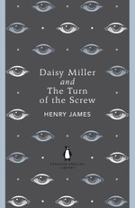 Daisy Miller and The Turn of the Screw