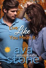 Live Like You Mean It