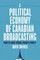 A Political Economy of Canadian Broadcasting