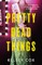 Pretty Dead Things