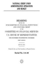 National Credit Union Administration operations and budget