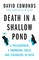 Death in a Shallow Pond