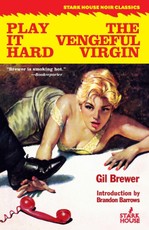 Play It Hard / The Vengeful Virgin