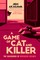A Game of Cat and Killer