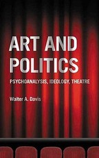 Art and Politics: Psychoanalysis, Ideology, Theatre