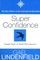 Super Confidence
