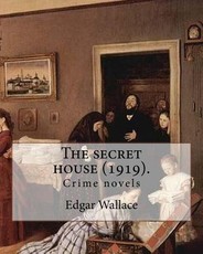 The secret house (1919). By