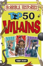 Deary, T: Top 50 Villains