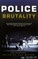 Police Brutality: An Anthology