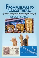 From Welfare to Almost There...