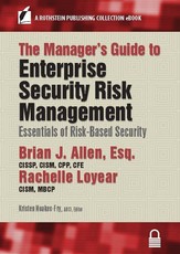 The Manager's Guide to Enterprise Security Risk Management