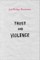 Trust and Violence