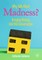 Why Talk About Madness?