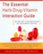 The Essential Herb-Drug-Vitamin Interaction Guide