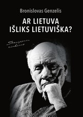 Ar Lietuva išliks lietuviška?