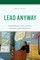 Lead Anyway