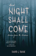 And Night Shall Come