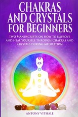 Chakras and Crystals for Beginners