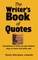 The Writer's Book of Quotes