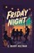 Friday Night