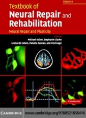 Textbook of Neural Repair and Rehabilitation: Volume 1, Neural Repair and Plasticity