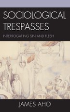 Sociological Trespasses