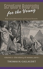 Scripture Biography for the Young
