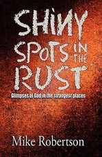 Shiny Spots In The Rust