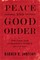 Peace and Good Order