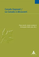 Canada Exposed / Le Canada Ã DÃ©couvert