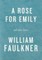 A Rose for Emily and Other Stories