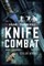 The History & Fundamentals of Knife Combat