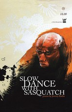 Slow Dance with Sasquatch
