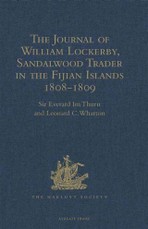 Journal of William Lockerby, Sandalwood Trader in the Fijian Islands during the Years 1808-1809