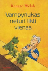 Vampyriukas neturi likti vienas