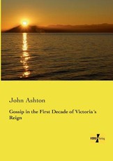 Gossip in the First Decade of VictoriaÂ´s Reign