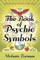 The Book of Psychic Symbols