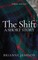 The Shift