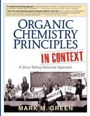 Organic Chemistry Principles in Context